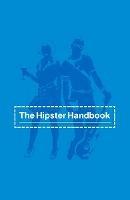The Hipster Handbook - Robert Lanham - cover