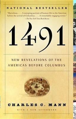1491 (Second Edition): New Revelations of the Americas Before Columbus - Charles C. Mann - cover