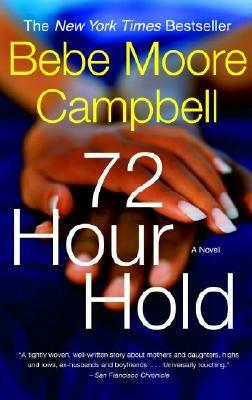 72 Hour Hold - Bebe Moore Campbell - cover