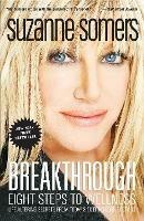 Breakthrough: Eight Steps to Wellness - Suzanne Somers - cover