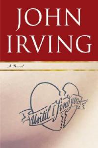 Until I Find You - John Irving - cover