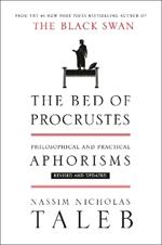 The Bed of Procrustes: Philosophical and Practical Aphorisms