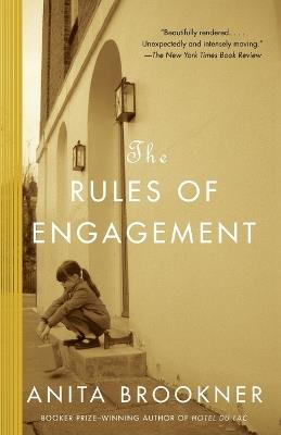 The Rules of Engagement: A Novel - Anita Brookner - cover