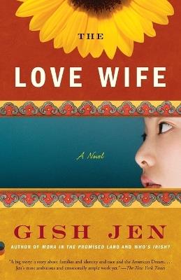 The Love Wife - Gish Jen - cover