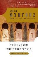 Voices from the Other World: Ancient Egyptian Tales - Naguib Mahfouz - cover