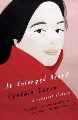 An Enlarged Heart: A Personal History - Cynthia Zarin - cover