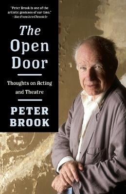 The Open Door: Thoughts on Acting and Theatre - Peter Brook - cover