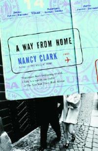 A Way From Home: A Novel - Nancy Clark - cover