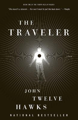 The Traveler: Book One of the Fourth Realm Trilogy - John Twelve Hawks - cover