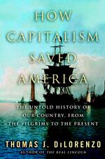 How Capitalism Saved America