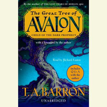 The Great Tree of Avalon, Book One: Child of the Dark Prophecy