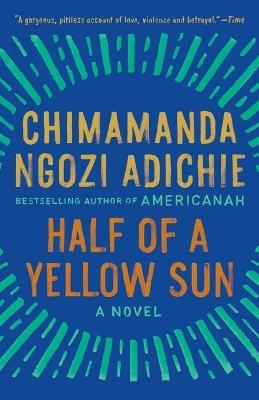 Half of a Yellow Sun - Chimamanda Ngozi Adichie - cover