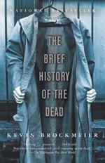 The Brief History of the Dead