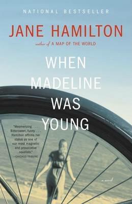 When Madeline Was Young - Jane Hamilton - cover
