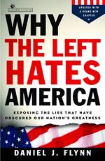 Why the Left Hates America