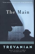 The Main: A Novel