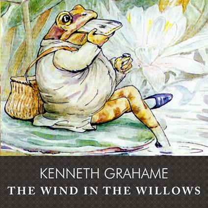 The Wind in the Willows, with eBook