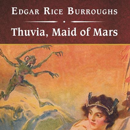 Thuvia, Maid of Mars, with eBook
