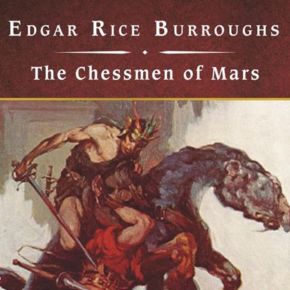 The Chessmen of Mars, with eBook