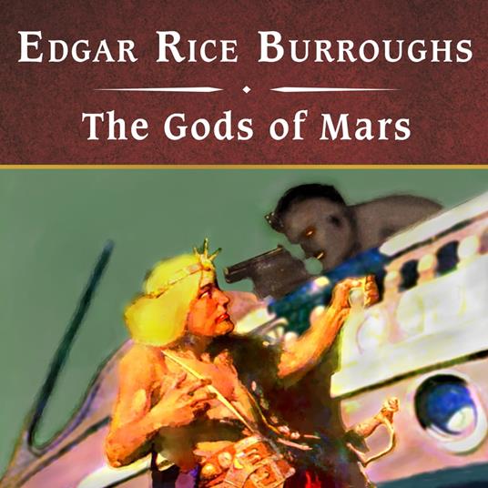 The Gods of Mars, with eBook