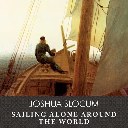 Sailing Alone Around the World, with eBook