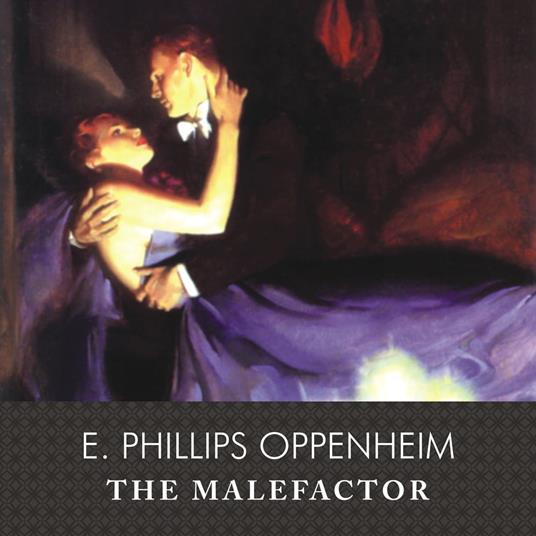 The Malefactor, with eBook
