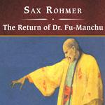 The Return of Dr. Fu-Manchu, with eBook