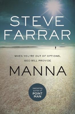 Manna: When You're Out of Options, God Will Provide - Steve Farrar - cover