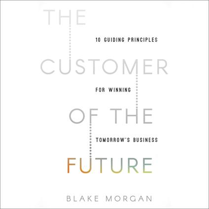 The Customer of the Future