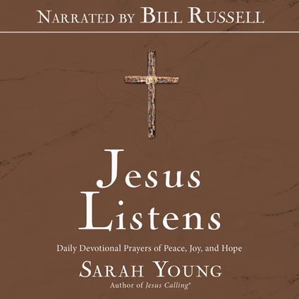 Jesus Listens (Narrated by Bill Russell)