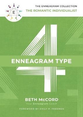 The Enneagram Type 4: The Romantic Individualist - Beth McCord - cover