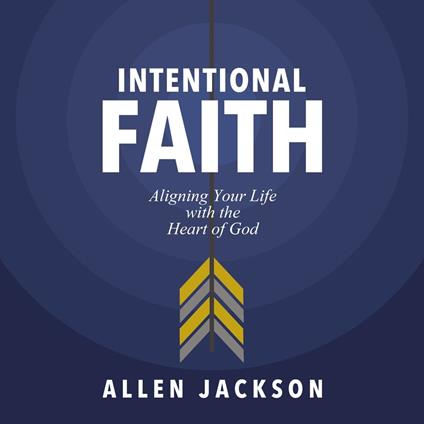 Intentional Faith