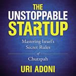 The Unstoppable Startup