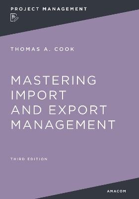 Mastering Import and Export Management - Thomas Cook - cover