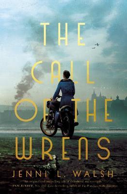 The Call of the Wrens - Jenni L Walsh - cover