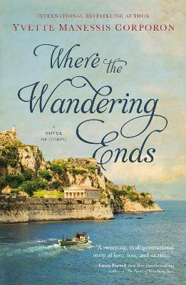 Where the Wandering Ends - Yvette Manessis Corporon - cover