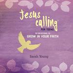 Jesus Calling: 50 Devotions to Grow in Your Faith