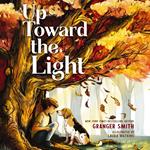 Up Toward the Light