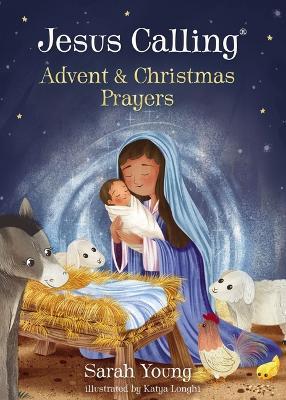 Jesus Calling Advent and Christmas Prayers - Sarah Young - cover