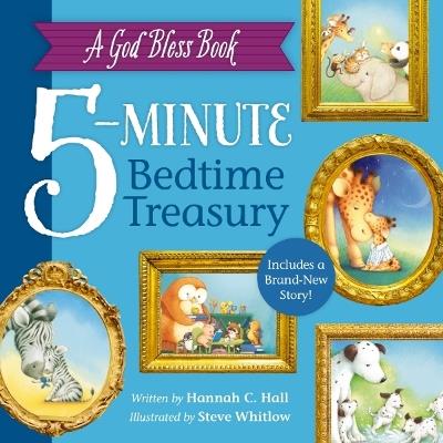 A God Bless Book 5-Minute Bedtime Treasury - Hannah Hall - cover