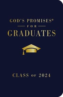 God's Promises for Graduates: Class of 2024 - Navy NKJV: New King James Version - Jack Countryman - cover