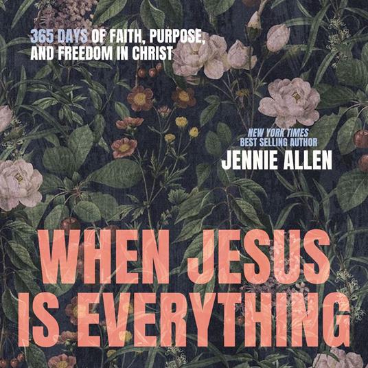 When Jesus is Everything