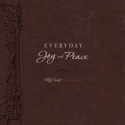 Everyday Joy and Peace