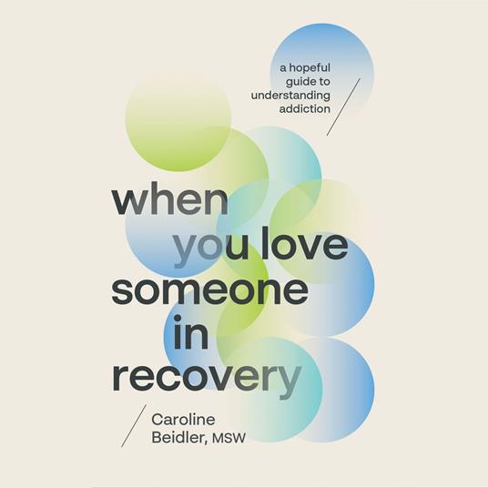 When You Love Someone in Recovery