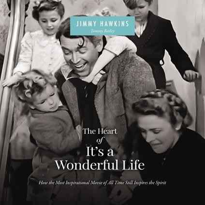 The Heart of It's a Wonderful Life