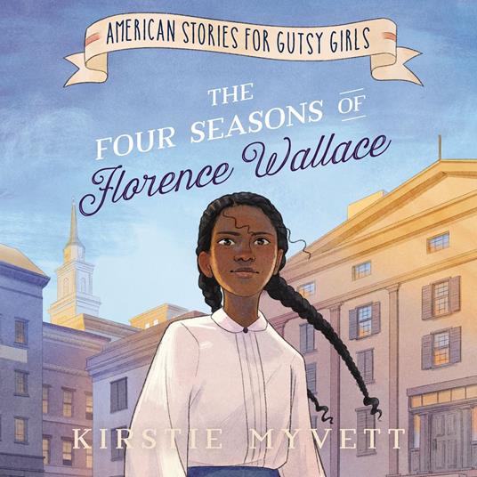 The Four Seasons of Florence Wallace