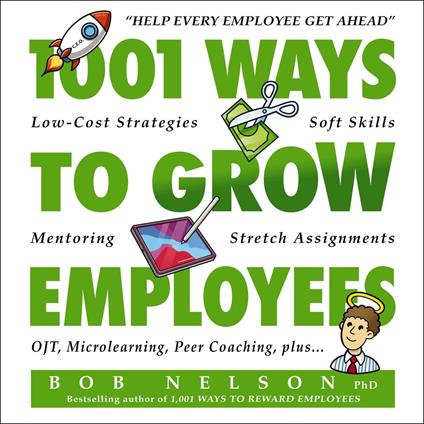 1001 Ways to Grow Employees