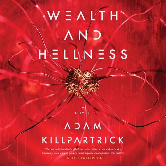 Wealth and Hellness