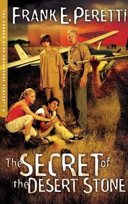The Secret of The Desert Stone - Frank E. Peretti - cover