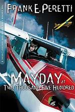 Mayday at Two Thousand Five Hundred